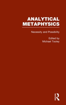 Hardcover Necessity & Possibility: The Metaphysics of Modality: Analytical Metaphysics Book