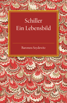 Paperback Schiller: Ein Lebensbild [German] Book