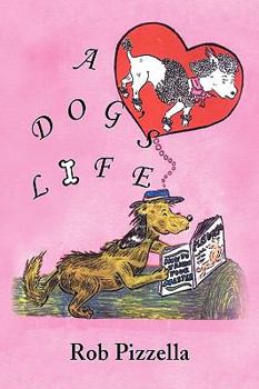 Paperback A Dog's Life Book