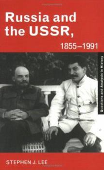 Paperback Russia and the USSR, 1855-1991: Autocracy and Dictatorship Book