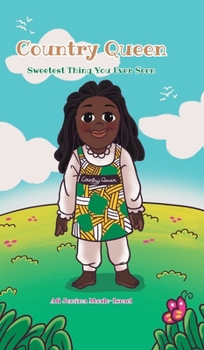 Hardcover Country Queen: Sweetest Thing You Ever Seen Book