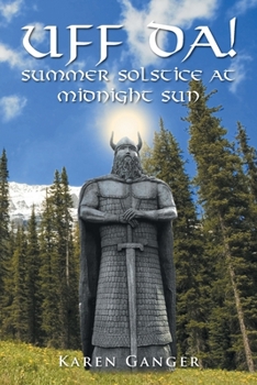 Paperback UFF DA! Summer Solstice at Midnight Sun [Large Print] Book