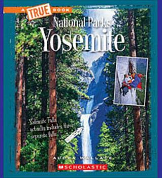 Yosemite (A True Book: National Parks) - Book  of the A True Book