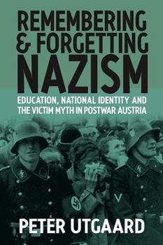 Hardcover Remembering and Forgetting Nazism Book