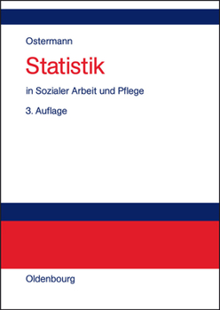 Paperback Statistik in Sozialer Arbeit Und Pflege [German] Book