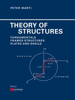 Hardcover Theory of Structures: Fundamentals, Framed Structures, Plates and Shells Book