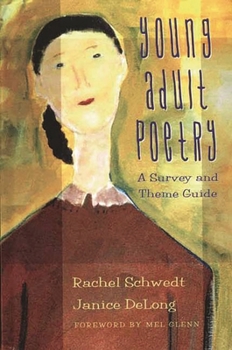 Hardcover Young Adult Poetry: A Survey and Theme Guide Book