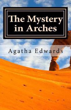 Paperback The Mystery in Arches Book