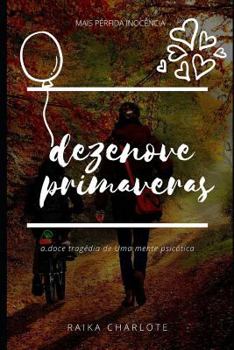 Paperback Dezenove Primaveras: A Doce Trag [Portuguese] Book