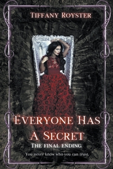 Paperback Everyone Has A Secret - The Final Ending Book