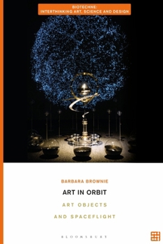 Hardcover Art in Orbit: Art Objects and Spaceflight Book