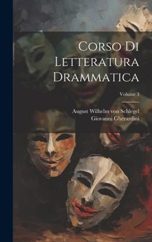 Hardcover Corso di letteratura drammatica; Volume 3 [Italian] Book