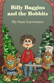 Paperback Billy Baggins and the Bobbits Book