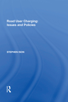 Paperback Road User Charging: Issues and Policies Book