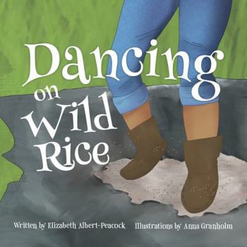 Paperback Dancing on Wild Rice Book