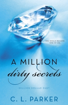 Paperback A Million Dirty Secrets: Million Dollar Duet Book