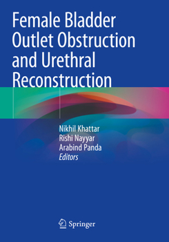 Paperback Female Bladder Outlet Obstruction and Urethral Reconstruction Book