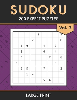 Paperback Sudoku: 200 Expert Level Puzzles for Adults and Teens Train your Brain, Relax your Mind Volume 2 [Large Print] Book
