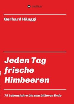 Paperback Jeden Tag - frische Himbeeren [German] Book