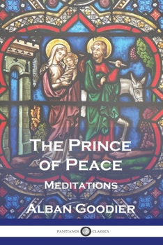 Paperback The Prince of Peace: Meditations Book