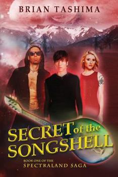 Paperback Secret of the Songshell: Book One of the Spectraland Saga Book