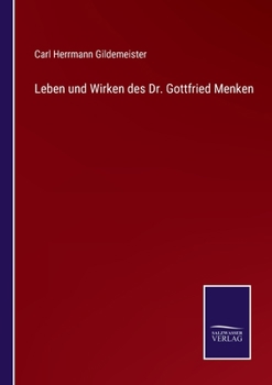 Paperback Leben und Wirken des Dr. Gottfried Menken [German] Book