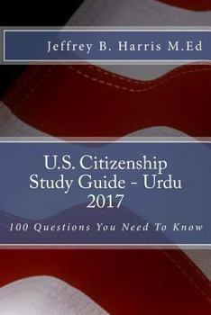 Paperback U.S. Citizenship Study Guide- Urdu: 100 Questions You Need To Know Book