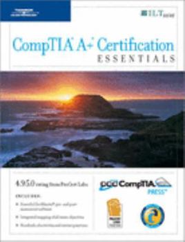 CompTIA A+ Certification: Essentials