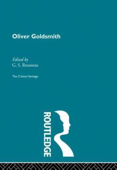 Paperback Oliver Goldsmith: The Critical Heritage Book