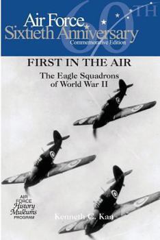 Paperback First in the Air: The Eagle Squadrons of World War II Book