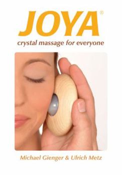 Paperback Joya: Crystal Massage for Everyone Book
