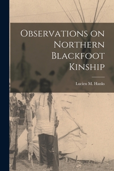 Paperback Observations on Northern Blackfoot Kinship Book