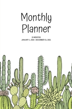 Paperback Monthly Planner: Cactus; 24 months; January 1, 2020 - December 31, 2021; 6 x 9" Book
