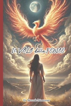 IL VOLO DELLA FENICE (Italian Edition)