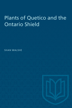 Paperback Plants of Quetico and the Ontario Shield Book