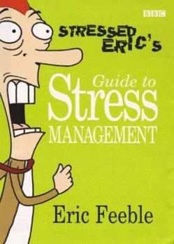 Paperback Stressed Eric's Guide to Stress Management Book