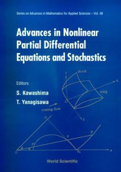 Hardcover Advances in Nonlinear Partial Differential Equations and Stochastics Book