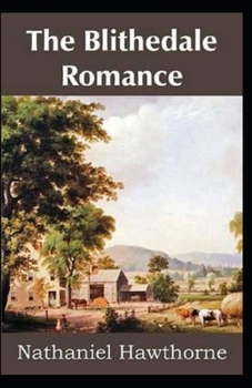 Paperback The Blithedale Romance Annotated Book