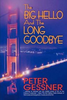 Paperback The Big Hello and the Long Goodbye Book