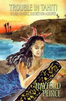 Paperback Trouble in Tahiti: P.I. Joe Caneili, Discretion Assuree Book