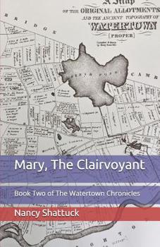 Paperback Mary, the Clairvoyant: Book Two of the Watertown Chronicles Book