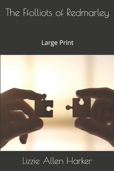 The Ffolliots of Redmarley: Large Print