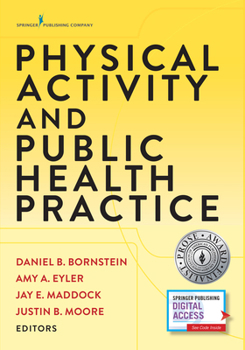 Physical Activity and Public Health Practice