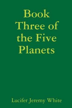 Paperback Book Three of the Five Planets Book