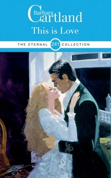 This Is Love - Book #241 of the Eternal Collection