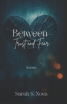 Paperback Between Trust and Fear [German] Book