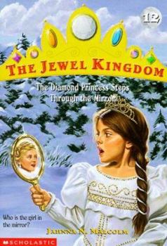 Paperback The Diamond Princess Steps Through the Mirror Book