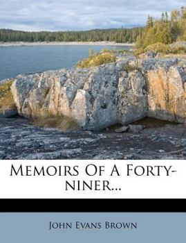 Paperback Memoirs of a Forty-Niner... Book