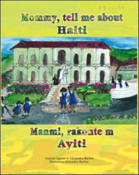 Hardcover Mommy, Tell Me about Haiti/Manmi, Rakonte M Ayiti Book