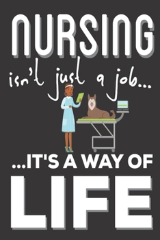 Nursing Isn't Just A Sport It's A Way Of Life: Nursing Gifts for Nurses: Cute Blank lined Notebook Journal to Write in for the Professional Nurse
